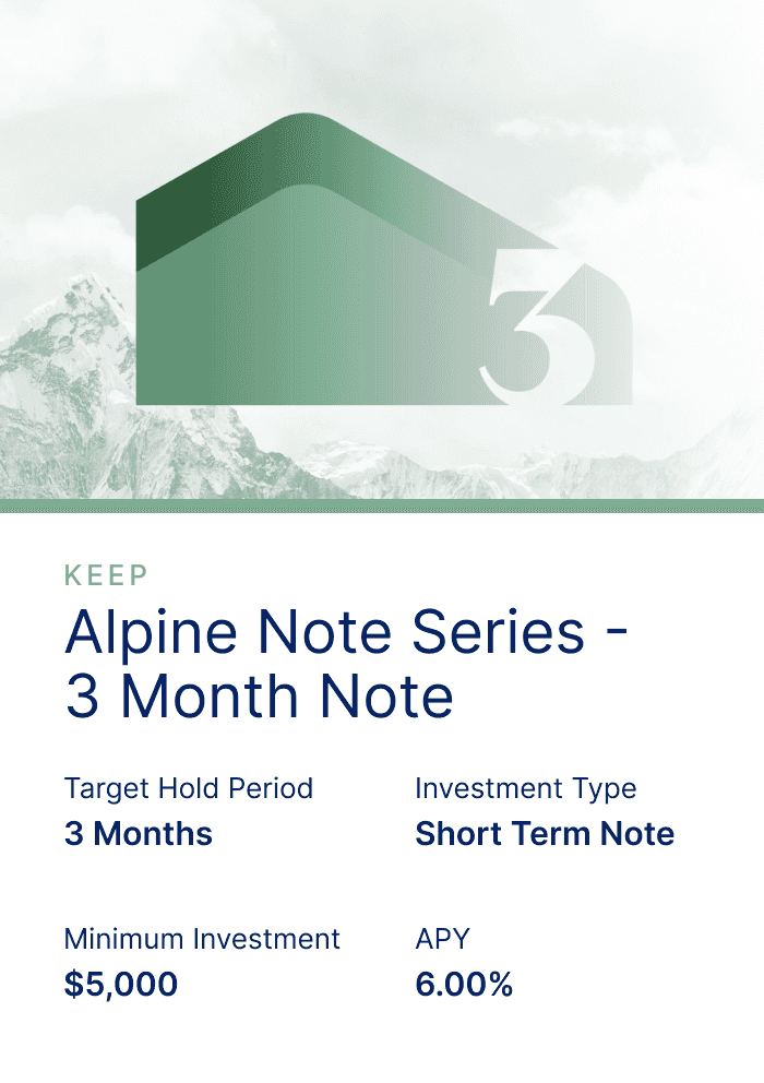 Alpine Note Series - 3 Month Note